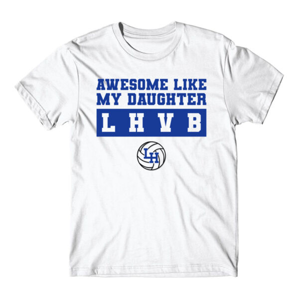 AWESOME LIKE MY DAUGHTER - T-SHIRT - WHITE - U71FYZ Thumbnail