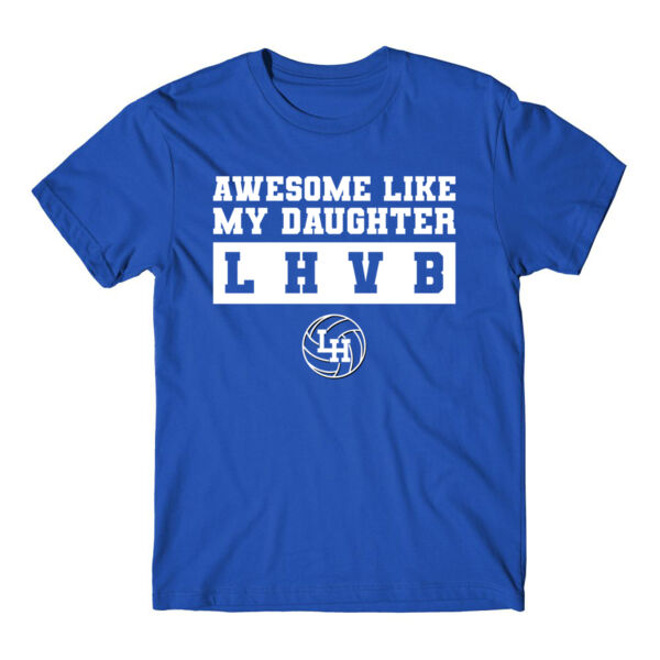 AWESOME LIKE MY DAUGHTER - T-SHIRT - ROYAL BLUE - 27GCAT Thumbnail